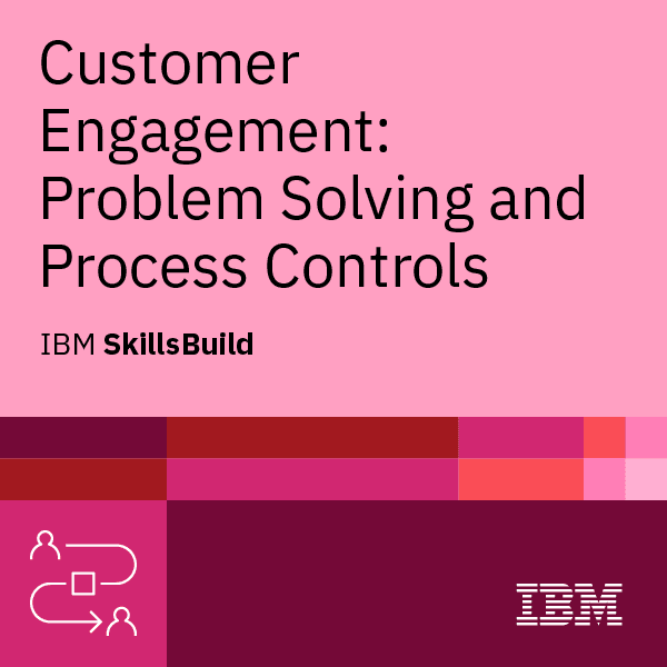 Badge for Customer Engagement: Problem Solving and Process Controls