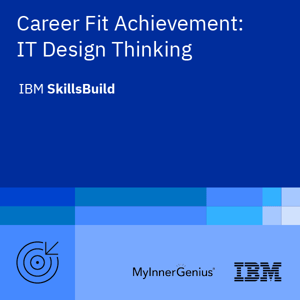 Badge for Career Fit Achievement: IT Design Thinking