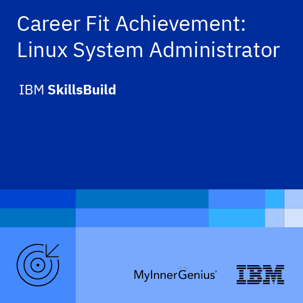 Badge for Career Fit Achievement: Linux System Administrator – Retired