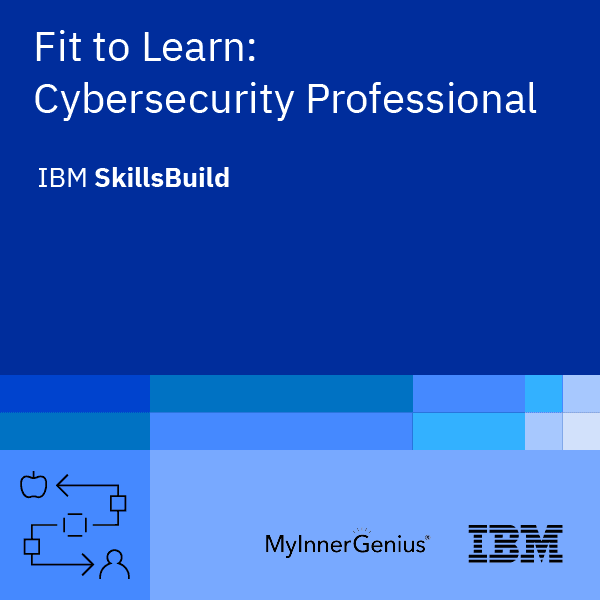Badge for Fit to Learn: Cybersecurity Professional – Retired