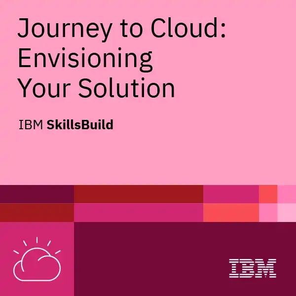 Journey to Cloud Envisioning Your Solution Badge