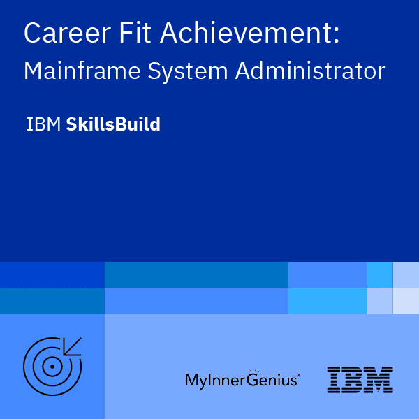 Badge for Career Fit Achievement: Mainframe System Administrator