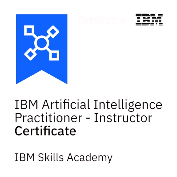 Badge - IBM Artificial Intelligence Practitioner - Instructor Certificate