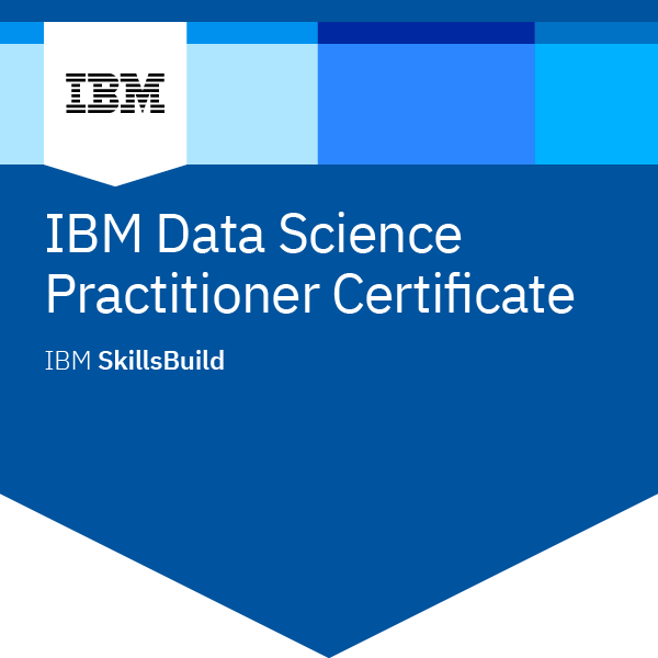 IBM Data Science Practitioner Certificate