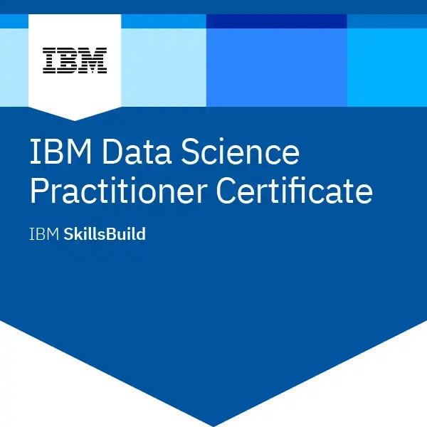 IBM Data Science Practitioner Certificate