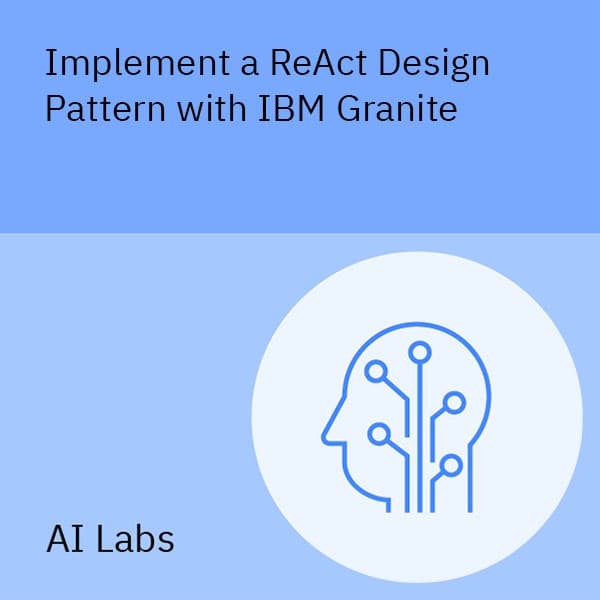 Implement a ReAct Design Pattern with IBM Granite